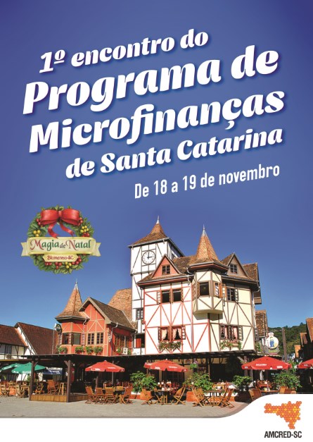 Blumenau recebe 1º Encontro do Programa de Microfinanças de SC
