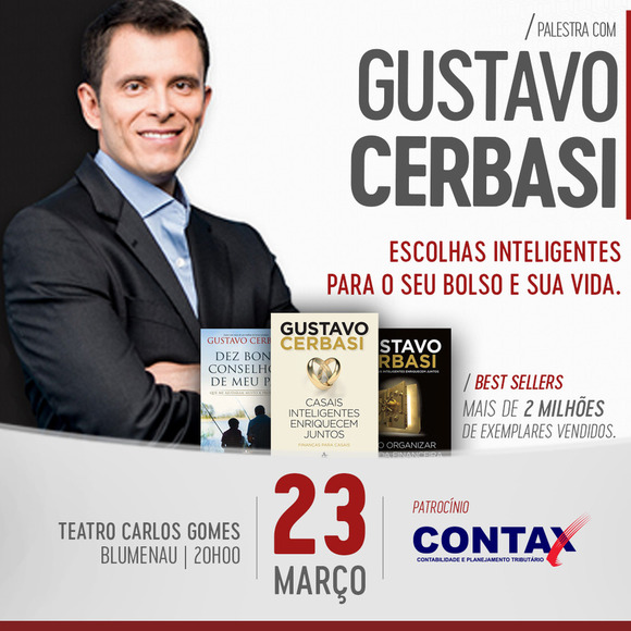 Escolhas Inteligentes para seu bolso e sua vida, é o tema de palestra com Gustavo Cerbasi em Blumenau (SC)