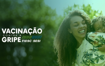 SESI/SC oferece vacina trivalente contra a Gripe com preço mais acessível para a população
