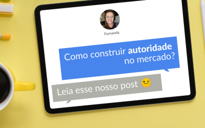 Como construir autoridade no mercado?