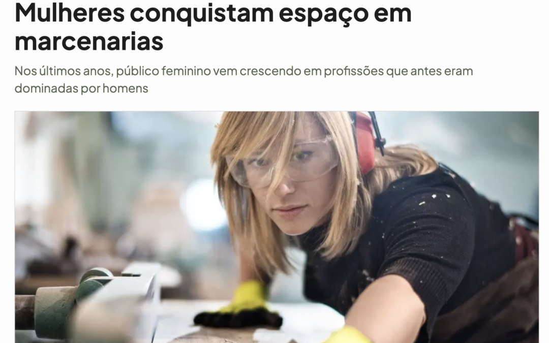 Grossl: história de mulher marceneira conquista espaço na imprensa e dá visibilidade à marca